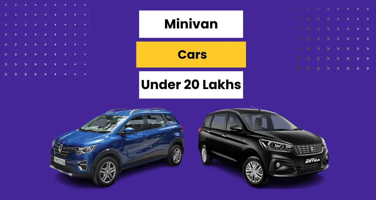 Top Minivan Cars Under 20 Lakhs