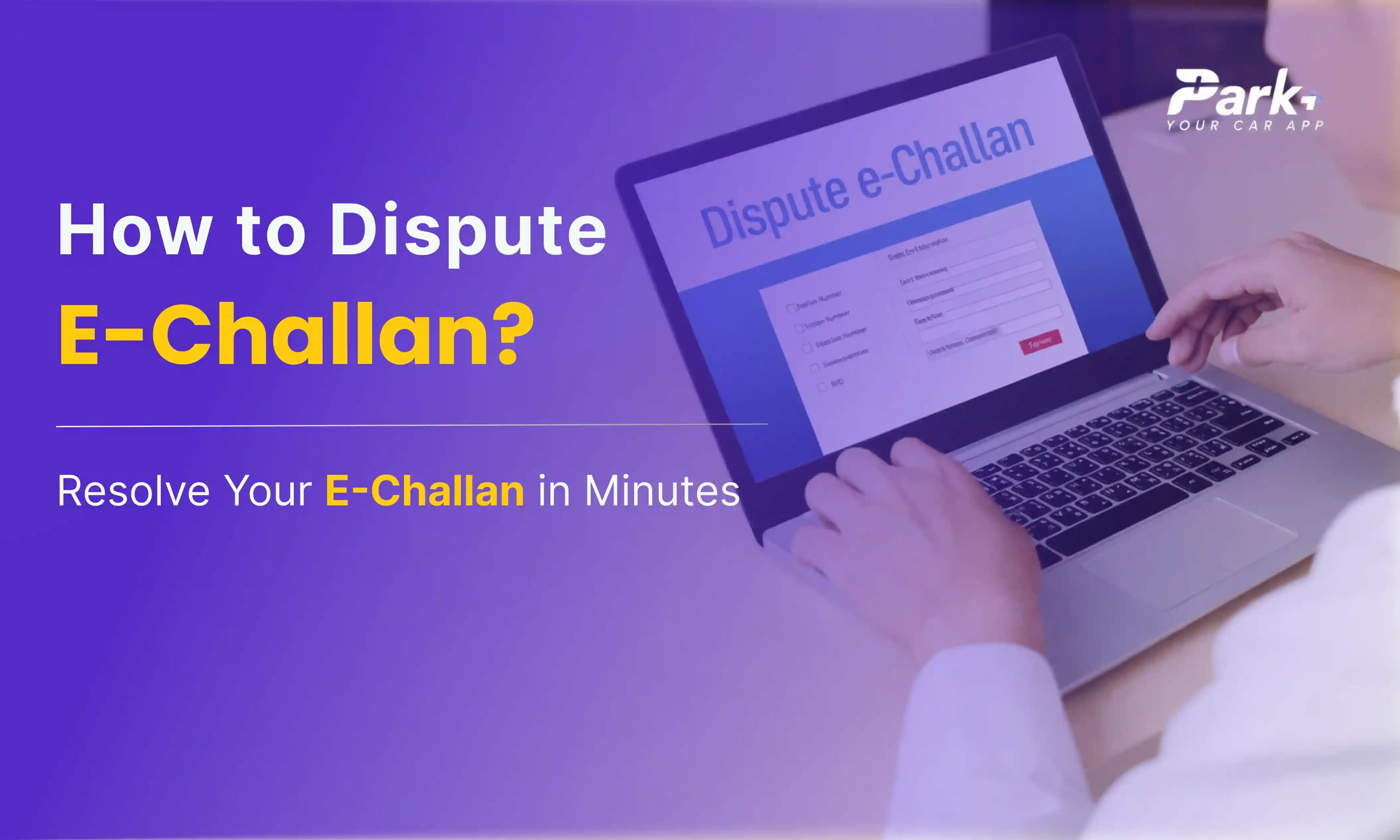 How to Dispute Incorrect E-Challan