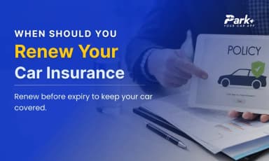 When Should You Renew Car Insurance?
